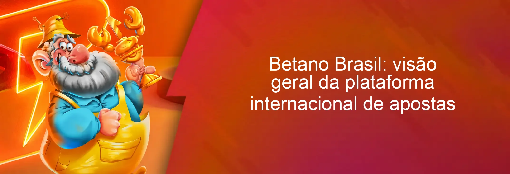 Betano Brasil: visão geral da plataforma internacional de apostas Betano Brasil: visão geral da plataforma internacional de apostas