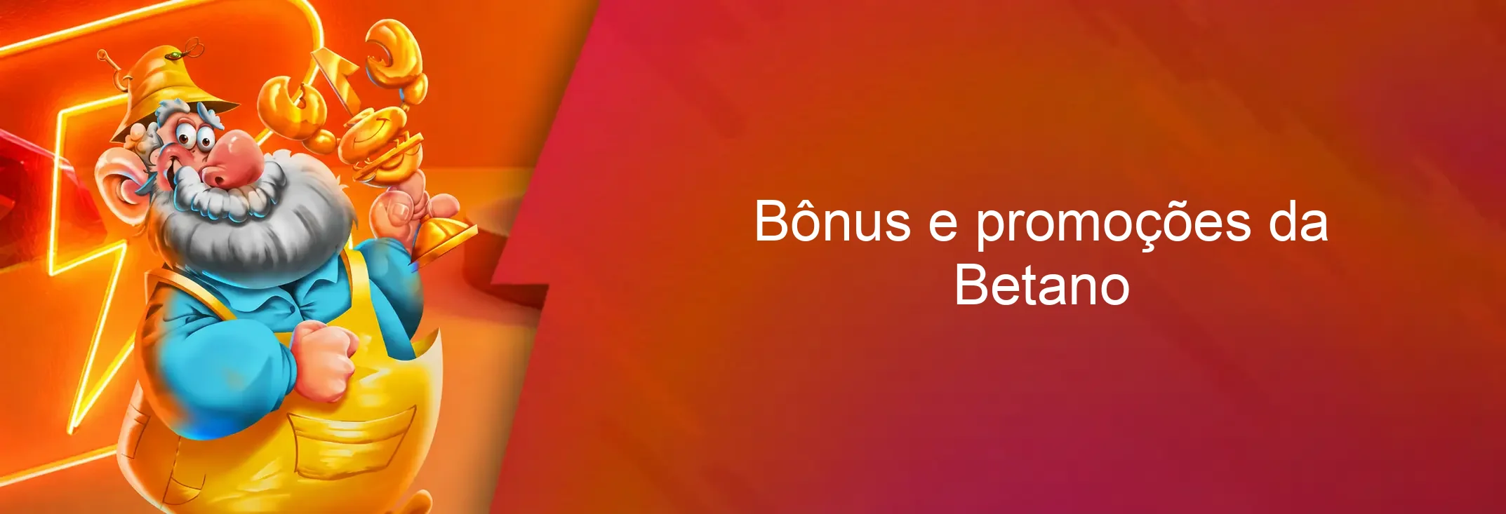 Bônus e promoções da Betano Bônus e promoções da Betano